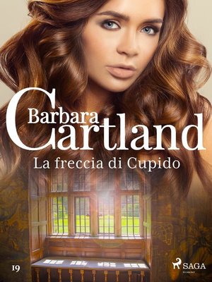 cover image of La freccia di Cupido (La collezione eterna di Barbara Cartland 19)
